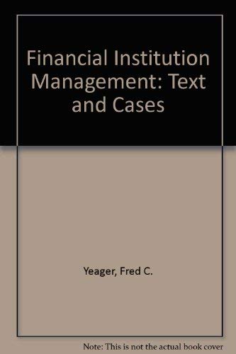 Book Financial Institution Management: Text and Cases free