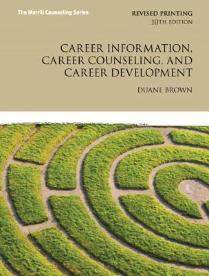 Book Career Information, Career Counseling, and Career Development Plus MyCounselingLab with Pearson eText -- Access Card Package (10th Edition) free