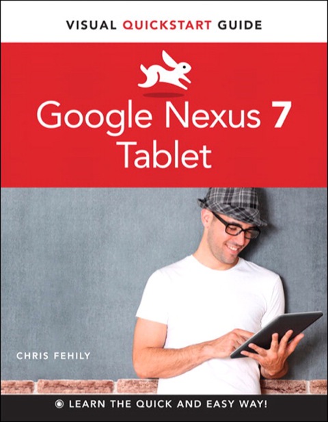 Book Google Nexus 7 Tablet: Visual QuickStart Guide free