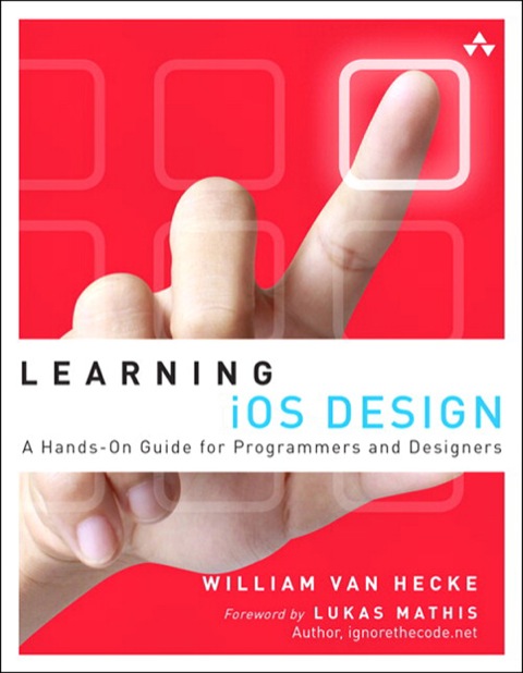 Book Learning iOS Design: A Hands-On Guide for Programmers and Designers free