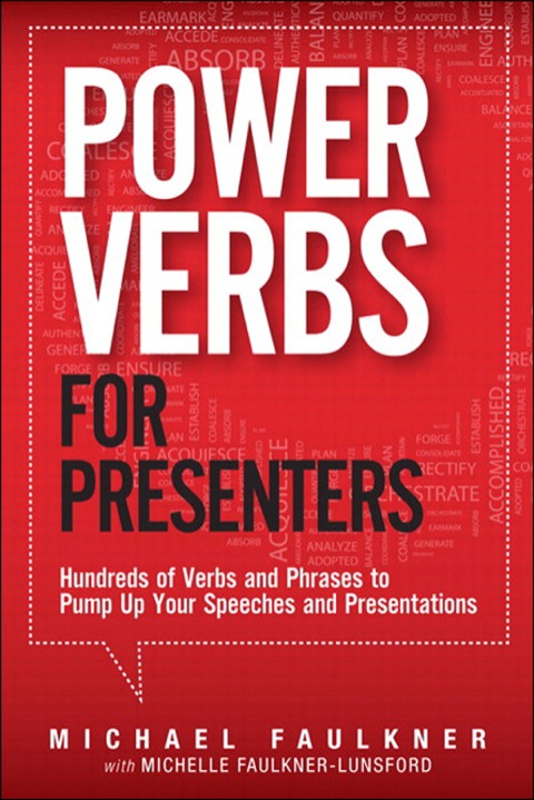 Book Power Verbs for Presenters: Hundreds of Verbs and Phrases to Pump Up Your Speeches and Presentations free