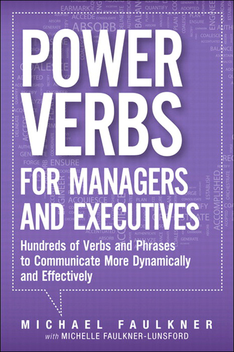 Book Power Verbs for Managers and Executives: Hundreds of Verbs and Phrases to Communicate More Dynamically and Effectively free