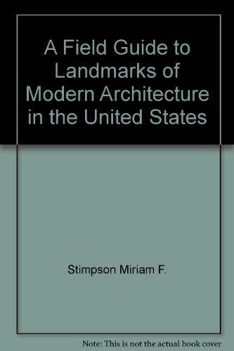 Book A field guide to landmarks of modern architecture in the United States free