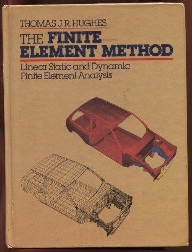 Book The Finite Element Method: Linear Static and Dynamic Finite Element Analysis free
