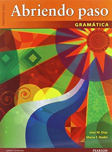 Book ABRIENDO PASO 2012 GRAMATICA STUDENT EDITION (SOFTCOVER) free