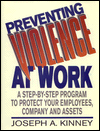 Book Preventing Violence at Work: A Step-By-Step Program to Protect Your Employees, Company and Assets free