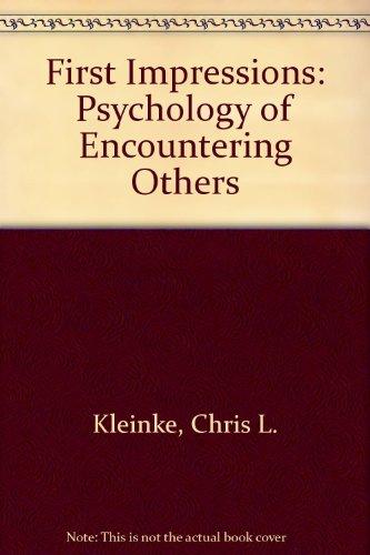Book First impressions: The psychology of encountering others (A Spectrum book) free
