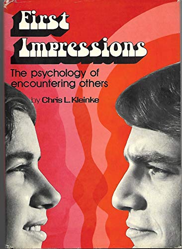 Book First impressions: The psychology of encountering others (A Spectrum book) free