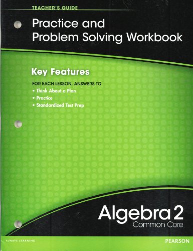 Book Pearson Algebra 2 Common Core Practice & Problem Solving Workbook, Teacher's Guide free