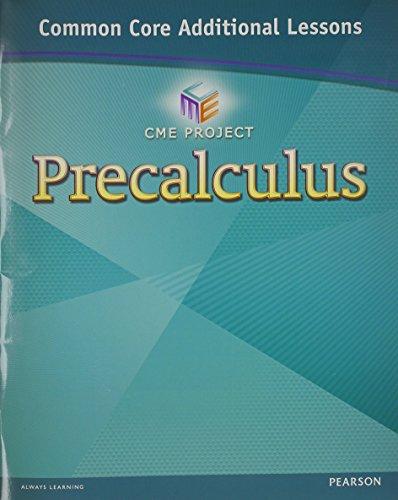 Book Center For Math Education 2012 Common Core Precalculus Additional       Lessons Student Workbook Grade 11/12 free
