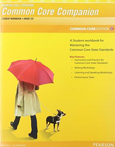 Book PRENTICE HALL LITERATURE 2012 COMMON CORE STUDENT WORKBOOK GRADE 6 free