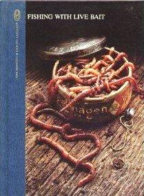Book Fishing With Live Bait (The Hunting and Fishing Library) free