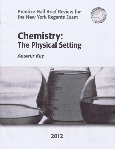 Book Chemistry: The Physical Setting 2012 (Prentice Hall Brief Review for the new York Regents Exam) free