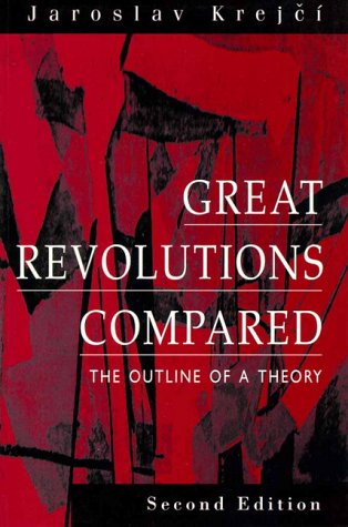 Book Great Revolutions Compared: The Outline of a Theory free
