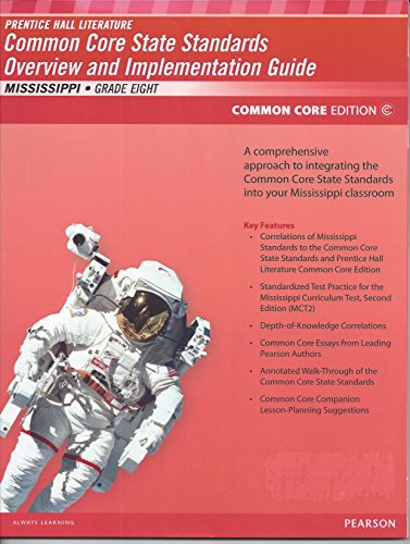Book Prentice Hall Literature, Common Core State Standards Overview and Implementation Guide for Grade Eight, Mississippi free