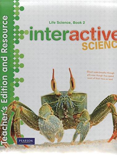 Book Interactive Science, Life Science, Book 2, Teacher's Edition and Resource free