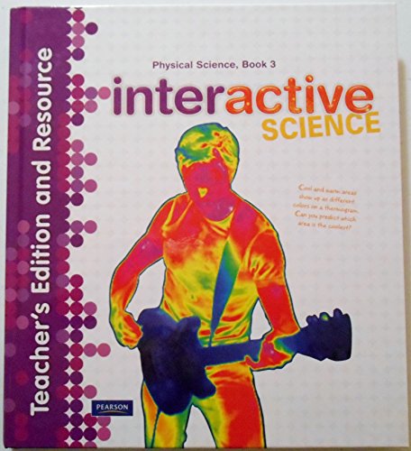 Book Physical Science Book 3 Teacher's Edition and Resource (Interactive Science) free
