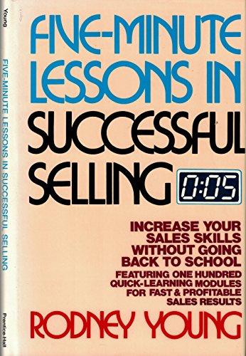 Book Five-minute Lessons In Successful Selling: Increase Your Sales Skills Without Going Back To School free