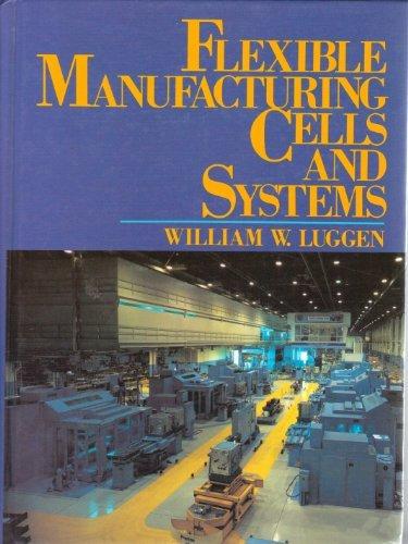 Book Flexible Manufacturing Cells and Systems free