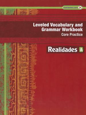 Book REALIDADES 2014 LEVELED VOCABULARY AND GRAMMAR WORKBOOK LEVEL A (Realidades: Level A) free