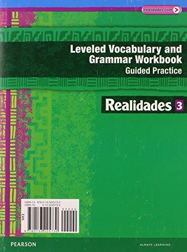 Book REALIDADES 2014 LEVELED VOCABULARY AND GRAMMAR WORKBOOK LEVEL 3 free