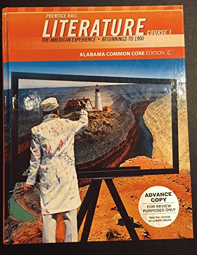 Book Prentice Hall Literture: The American Experience - Beginnings to 1900, Alabama Common Core Edition free