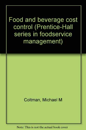 Book Food And Beverage Cost Control (prentice-hall Series In Foodservice Management) free