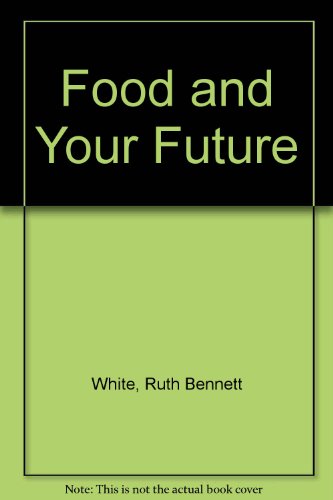Book Food And Your Future free