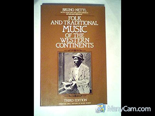 Book Folk and Traditional Music of the Western Continents (PRENTICE-HALL HISTORY OF MUSIC SERIES) free