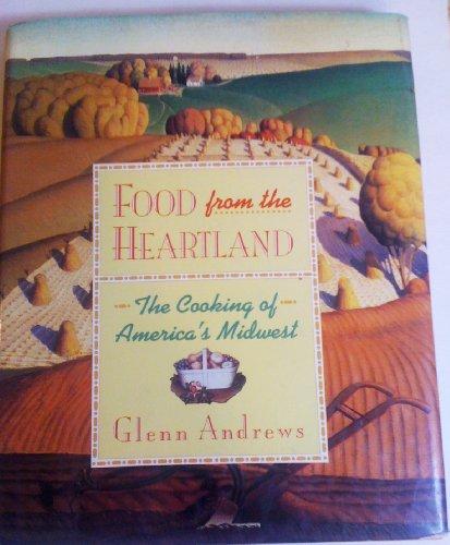 Book Food from the Heartland: The Cooking of America's Midwest free