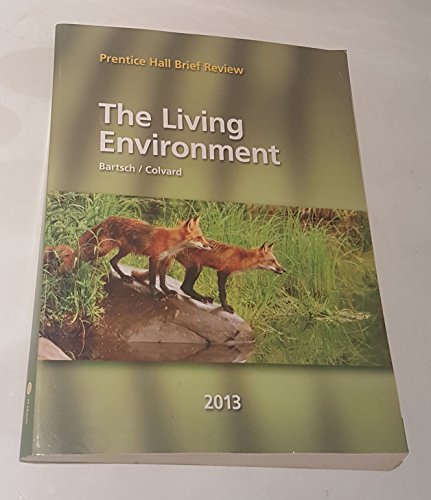 Book The Living Environment 2013 (Prentice Hall Brief Review for the New York Regents Exam) free