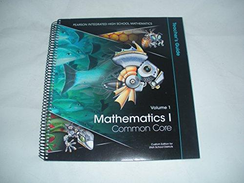Book Mathematics I Common Core Teacher's Guide Volume 1 free
