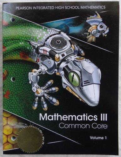 Book Pearson Integrated High School Mathematics - Mathematics III Common Core Volume 1 free