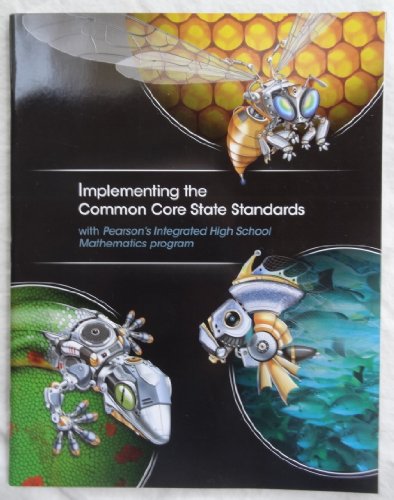 Book Implementing the Common Core State Standards with Pearson's Integrated High School Mathematics Program free