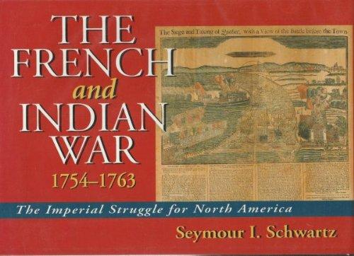Book The French and Indian War 1754-1763: The Imperial Struggle for North America free