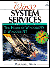 Book Win 32 System Services: The Heart of Windows 95 and Windows NT free