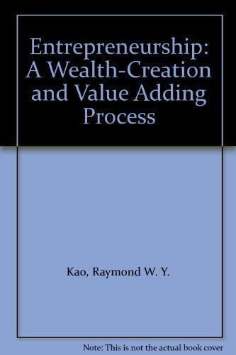 Book Entrepreneurship: A Wealth-Creation and Value Adding Process free