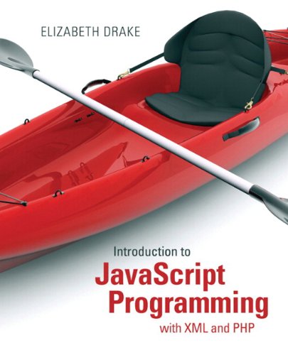 Book Introduction to JavaScript Programming with XML and PHP (2-downloads) free