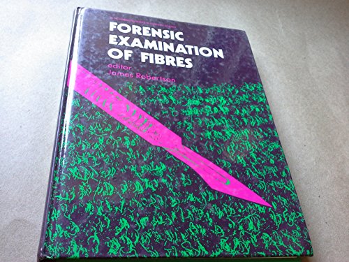 Book Forensic Examination of Fibres, Second Edition (International Forensic Science and Investigation) free