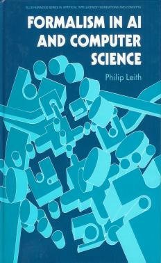 Book Formalism In Ai And Computer Science (ellis Horwood Series In Artificial Intelligence Foundations And Concepts) free