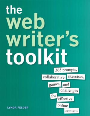 Book Web Writer's Toolkit, The: 365 prompts, collaborative exercises, games, and challenges for effective online content free