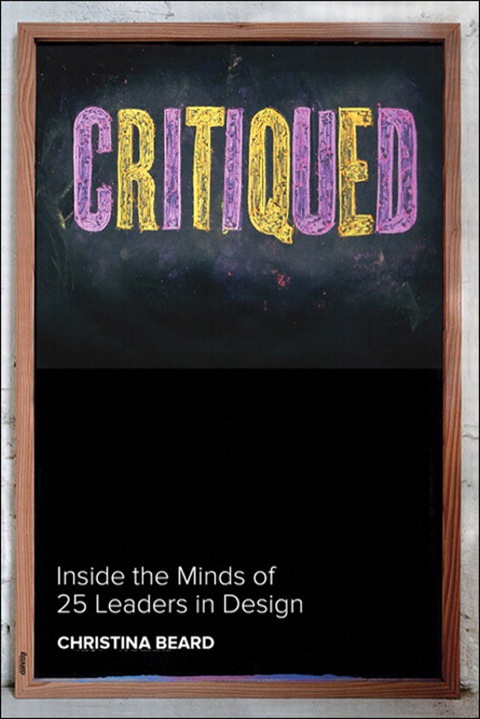 Book Critiqued: Inside the Minds of 23 Leaders in Design free