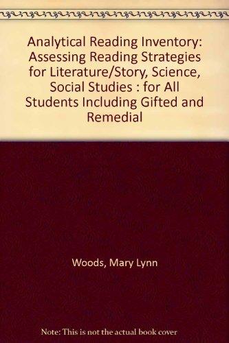Book Analytical Reading Inventory: Assessing Reading Strategies for Literature / Story, Science, Social Studies- For Use With All Students Including Gifted and Remedial free