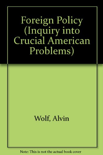 Book Foreign Policy: Intervention, Involvement, Or Isolation? free