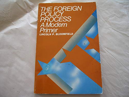 Book The Foreign Policy Process: A Modern Primer free