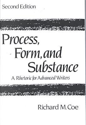 Book Process, Form, and Substance: A Rhetoric for Advanced Writers (2nd Edition) free