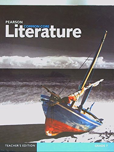 Book Common Core Literature. Grade 7, Teacher's Edition. 9780133268270, 0133268276. free