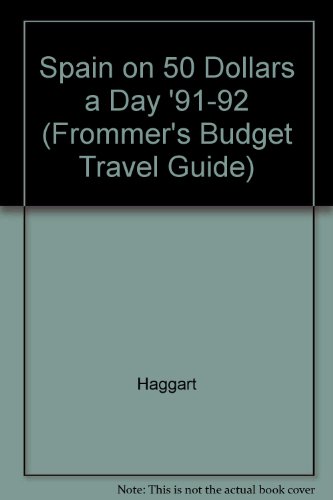 Book Spain on 50 Dollars a Day (Frommer's Budget Travel Guide) free