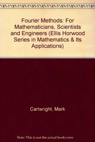Book Fourier Methods for Mathematicians, Scientists and Engineers free