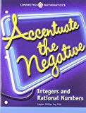 Book CONNECTED MATHEMATICS 3 STUDENT EDITION GRADE 7: ACCENTUATE THE NEGATIVE: INTEGERS AND RATIONAL NUMBERS COPYRIGHT 2014 free
